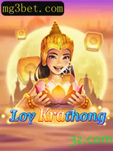 LoyKrathong: Descubra o Encanto e as Regras do Jogo com mg3.bet