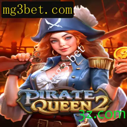 Explorando PirateQueen2: Um Tesouro de Aventuras no mg3.bet